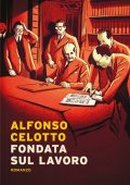 Alfonso Celotto - Fondata sul lavoro (2022)