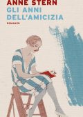 Anne Stern - Gli anni dell'amicizia (2022)