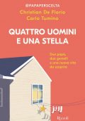 Christian De Florio, Carlo Tumino - Quattro uomini e una stella (2022)