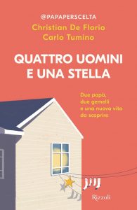 Christian De Florio, Carlo Tumino – Quattro uomini e una stella (2022)