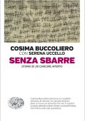 Cosima Buccoliero, Serena Uccello - Senza sbarre (2022)