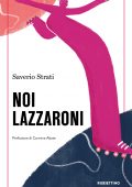 Saverio Strati - Noi lazzaroni (2022)