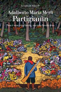 Adalberto Maria Merli – Partigianìn (2022)