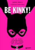 Andrea Farolfi - Be Kinky! (2022)