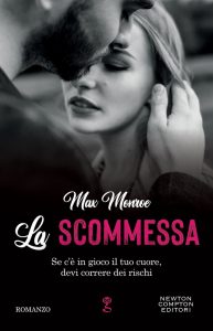 Max Monroe – La scommessa (2022)