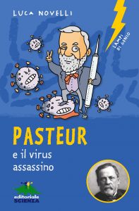 Luca Novelli – Pasteur e il virus assassino (2022)