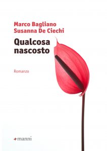 Marco Bagliano, Susanna De Ciechi – Qualcosa nascosto (2022)