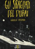 Daniela Palumbo - Gli sbagliati del Dubai (2022)