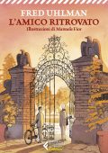 Fred Uhlman - L’amico ritrovato. Ediz. illustrata (2022)