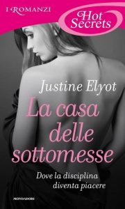 Justine Elyot – La casa delle sottomesse (2022)