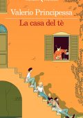 Valerio Principessa - La casa del tè (2022)