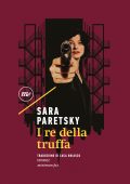 Sara Paretsky - I re della truffa (2020)