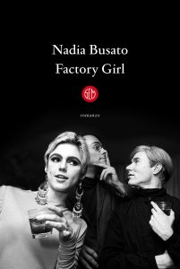 Nadia Busato – Factory girl (2022)