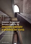 img Simone Bemporad, Renata Codello - Imprese private e pubbliche virtù (2022)