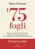 Marcel Proust - I 75 fogli (2022)
