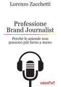 img Lorenzo Zacchetti - Professione Brand Journalist (2022)