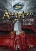 img Simone R.R. Sarnataro - Axel Meyn. I misteri della città di Lavaesh Vol 1 (2022)