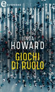 Linda Howard – Giochi di ruolo (2019)