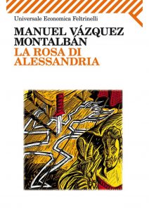 Manuel Vázquez Montalbán – La rosa di Alessandria (1999)