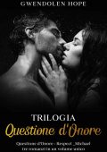 Gwendolen Hope - Questione d'Onore. La trilogia (2022)