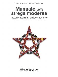 Francesca Ollin Vannini – Manuale della strega moderna (2018)