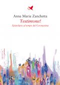 img Anna Maria Zanchetta - Testimone! (2022)