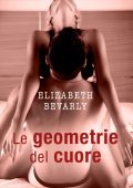 img Elizabeth Bevarly - Tutta colpa della cometa Vol.2. Le geometrie del cuore (2019)