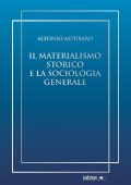 img Alfonso Asturaro - Il materialismo storico e la sociologia generale (2020)