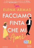 Elena Armas - Facciamo finta che mi ami (2022)