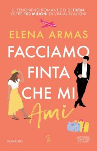 Elena Armas – Facciamo finta che mi ami (2022)