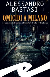Alessandro Bastasi – Omicidi a Milano (2022)