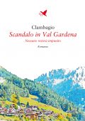 img Clambagio - Scandalo in Val Gardena (2022)