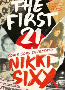 Nikki Sixx – The First 21 (2022)