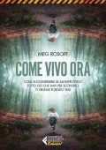 Meg Rosoff - Come vivo ora (2022)