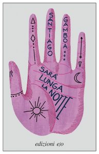 Santiago Gamboa – Sarà lunga la notte (2022)