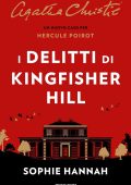 Sophie Hannah - I delitti di Kingfisher Hill (2022)