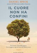 Daniel Speck - Il cuore non ha confini (2022)