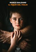 Marco Balzano - Il figlio del figlio (2022)