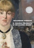 Maureen Gibbon - Il diario perduto di Édouard Manet (2022)