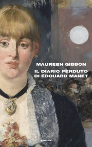 Maureen Gibbon – Il diario perduto di Édouard Manet (2022)