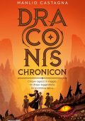 Manlio Castagna - Draconis Chronicon (2022)