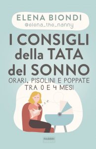 Elena Biondi – I consigli della tata del sonno (2022)