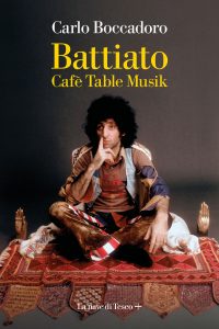 Carlo Boccadoro – Battiato. Cafè Table Musik (2022)