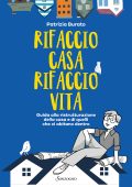 Patrizia Burato - Rifaccio casa, rifaccio vita (2022)