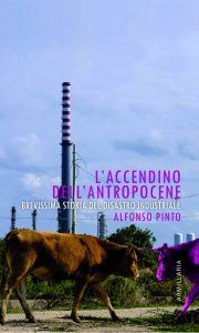Alfonso Pinto – L’accendino dell’Antropocene (2022)