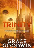 img Grace Goodwin - Trinity - Confanetto Ascesa Della Regina (Programma Spose interstellari: Ascens
