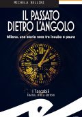 Michela Bellini - Il passato dietro l'angolo (2021)