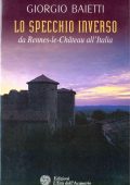 img Giorgio Baietti - Lo Specchio Inverso. Da Rennes-le-Château all