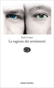 Paolo Crepet – La ragione dei sentimenti (2013)