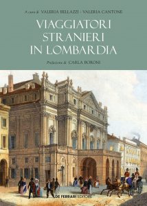 Valeria Bellazzi, Valeria Cantone – Viaggiatori stranieri in Lombardia (2022)